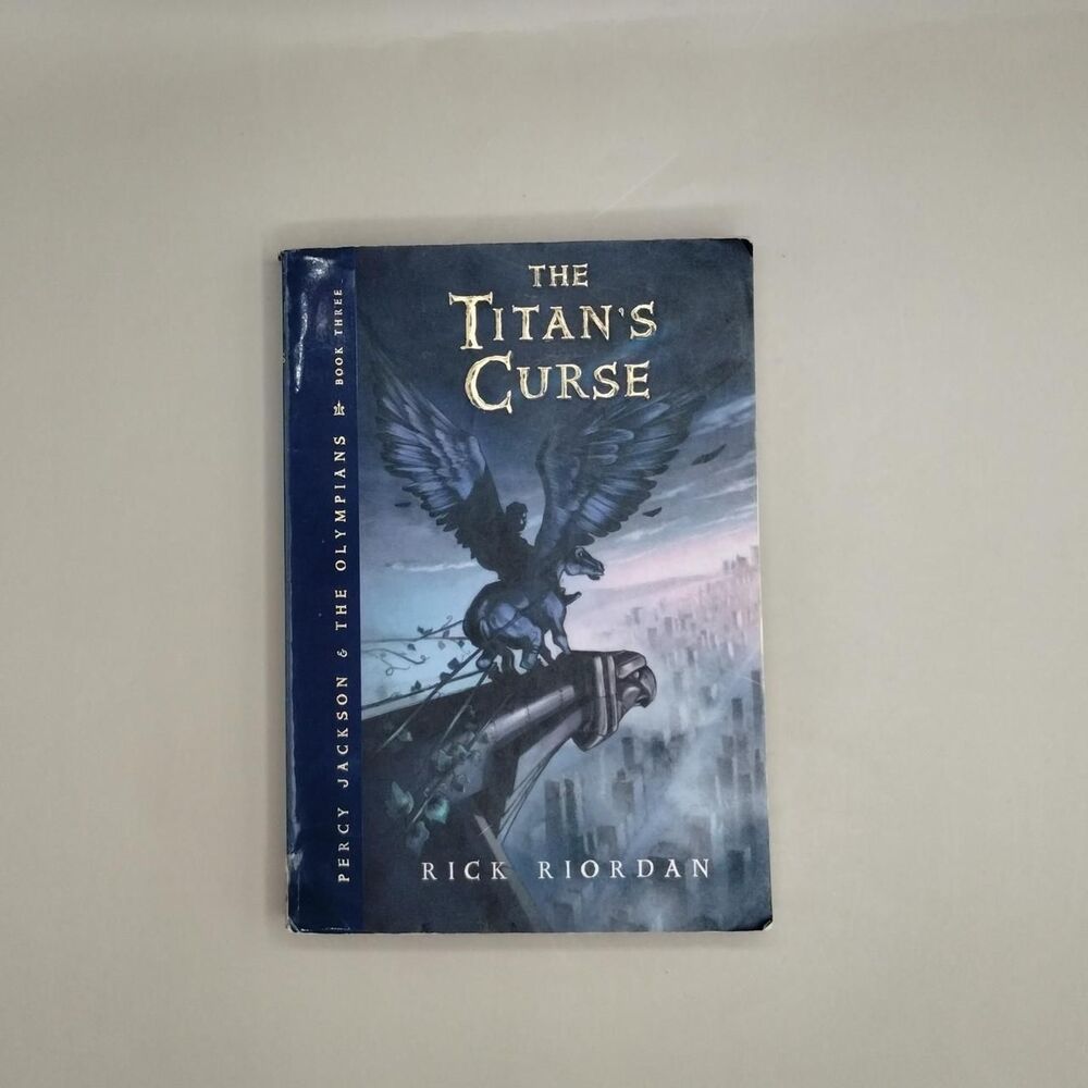 Percy Jackson and the Olympians: The Titan's Curse by Rick Riordan